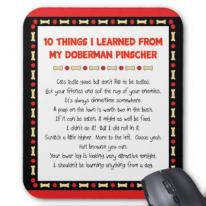 Funny Things I Learned From My Doberman Pinscher Mouse Pad