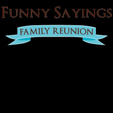 Funny Funny sayings family reunion T-Shirt