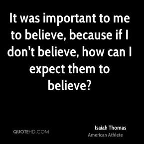 More Isaiah Thomas Quotes
