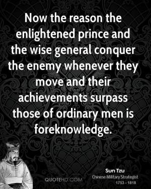 sun tzu sun tzu now the reason the enlightened prince and the wise.jpg
