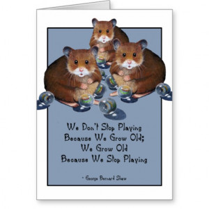 Hamsters Playing Marbles: Shaw Quote: Art Card