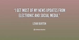 levar burton quotes i m excited to see how current and future ...