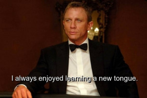 movie, james bond, quotes, sayings, learning, new, tongue ...