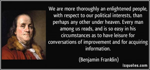 ... of improvement and for acquiring information. - Benjamin Franklin