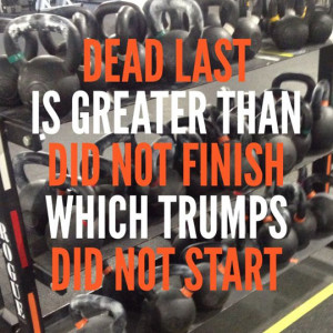 Dead last is greater than did not finish which trumps did not start