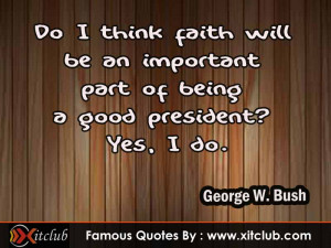 You Are Currently Browsing 15 Most Famous Quotes By George W. Bush