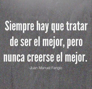 Siempre Hay Que Tratar De Ser El Mejor
