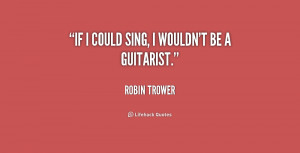 wouldn't count myself as being a true blues guitarist because I feel ...