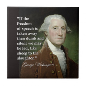 George Washington Freedom of Speech Quote Tile
