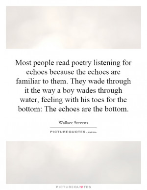 ... his toes for the bottom: The echoes are the bottom. Picture Quote #1