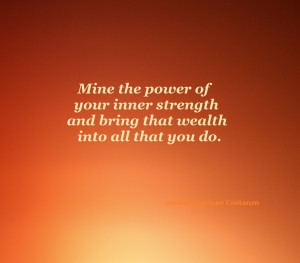 MINING WISELY FOR WEALTH, WELL-BEING, AND INNER STRENGTH