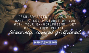 Dear boyfriend, I do not want to see pictures of you with your ex ...