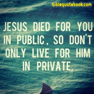 ... quotes,bible quotes,faith,hope,love,Jesus,Christian Quotes,Inspiring