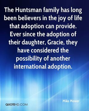 ... in the joy of life that adoption can provide ever since the adoption
