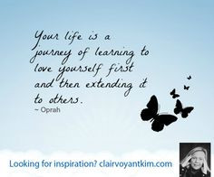 Oprah. Find more inspirational quotes at: http://clairvoyantkim.com ...