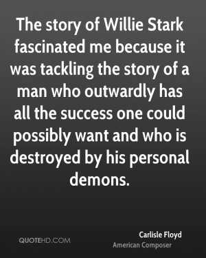 ... one could possibly want and who is destroyed by his personal demons