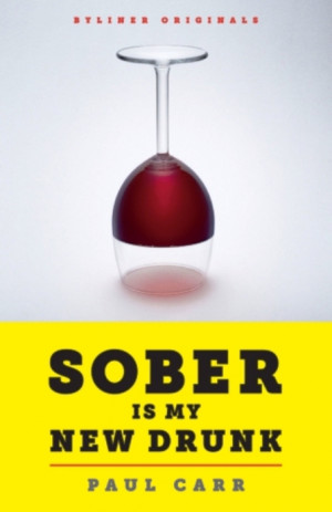 SOBER IS MY NEW DRUNK: 850 Days (and Counting) without Booze