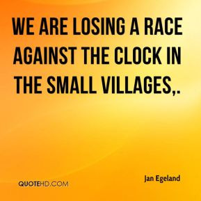 Jan Egeland - We are losing a race against the clock in the small ...