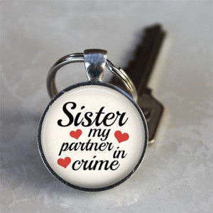 Sister My Partner in Crime Cute Quote by TheBlueBlackMonkey, $6.25