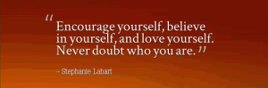 Encourage Yourself Quotes