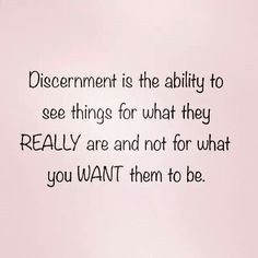 meaning of discernment more discernment quotes random truths quotes ...