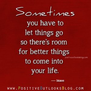 Let Things Go : Quotes