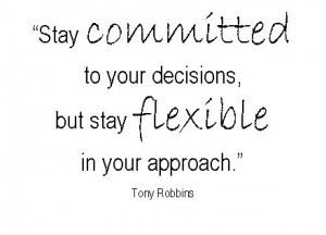 Quotes On Being Flexible