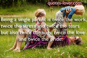 Single Mother The Daily Quotes
