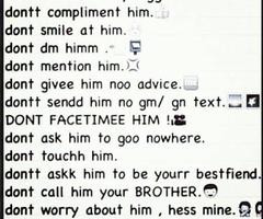 Don't Look at him , DONT TOUCH HIM