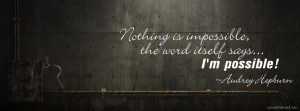 nothing-is-impossible-quote