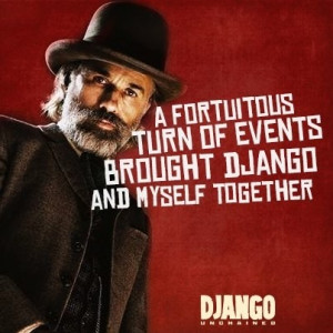 ... Schultz quote from Django Unchained #movies #DjangoUnchained #quotes