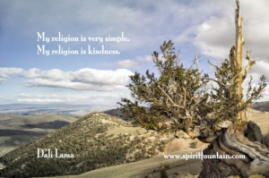 ... Religion Is Very Simple,My Religion Is Kindness ~ Inspirational Quote