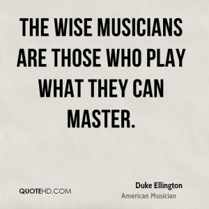 Duke Ellington Music Quotes