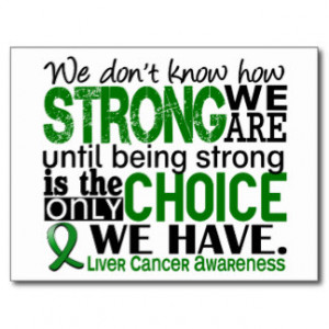 Liver Cancer How Strong We Are Postcard