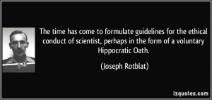 The time has come to formulate guidelines for the ethical conduct of ...