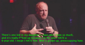 ... Everything You Need To Know About Parenting In 16 Louis C.K. Quotes
