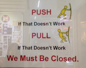 Funny photos funny sign push pull door