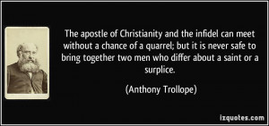 The apostle of Christianity and the infidel can meet without a chance ...