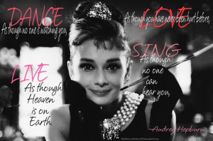 Audrey Hepburn Quote by MaliciousNature