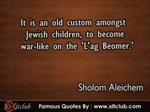 15 Most Famous #quotes By Sholom Aleichem