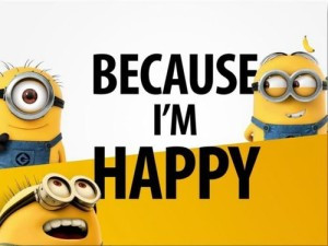 Because I'm Happy Minions