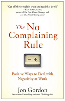 Complaining is very prevalent, however, the negativity it spreads is ...