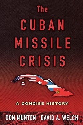 Start by marking “The Cuban Missile Crisis: A Concise History” as ...