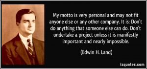More Edwin H. Land Quotes