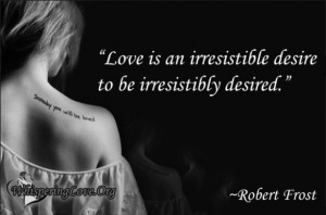 WhisperingLove.org,Love,Diseared,Robert Frost