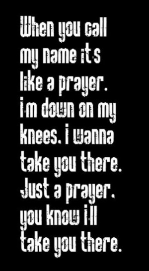 Madonna - Like a Prayer - song lyrics, song quotes, songs, music ...