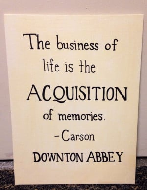 downton abbey # quotes