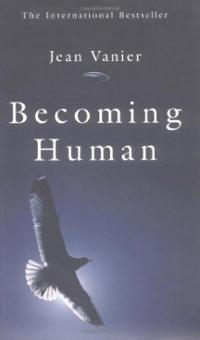 Becoming Human (Paperback) ~ Jean Vanier (Author) Cover Art