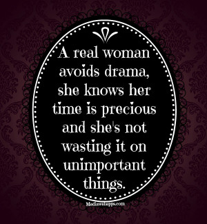 real woman avoids drama real life quotes real friendship quotes quotes ...