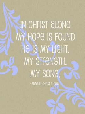 He is my light my strength my song